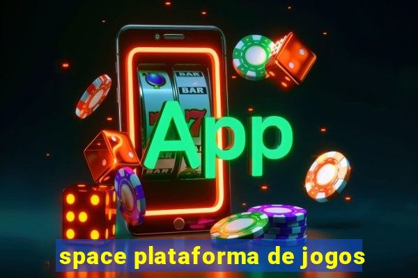 space plataforma de jogos